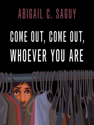 cover image of Come Out, Come Out, Whoever You Are